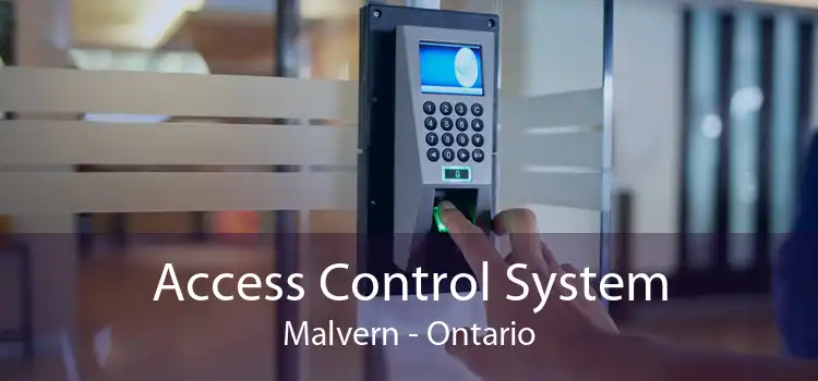 Access Control System Malvern - Ontario