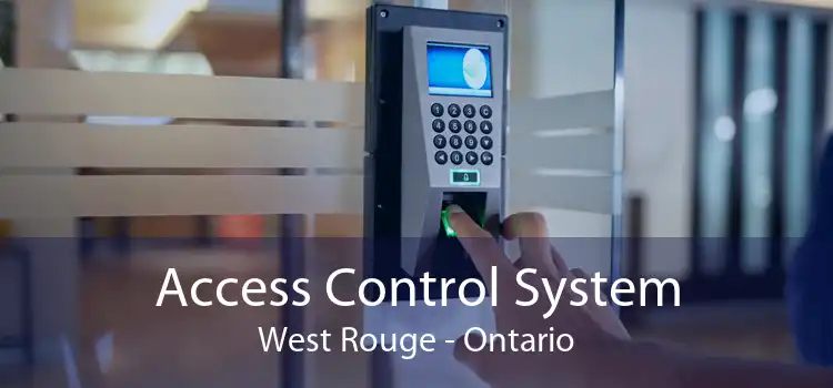 Access Control System West Rouge - Ontario