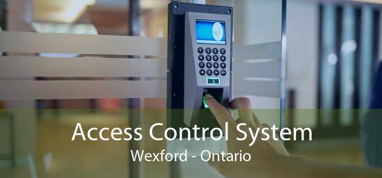 Access Control System Wexford - Ontario