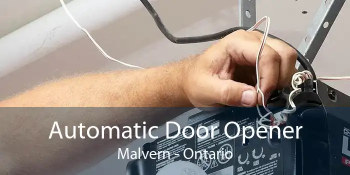 Automatic Door Opener Malvern - Ontario