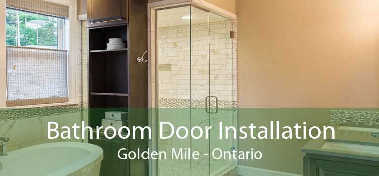 Bathroom Door Installation Golden Mile - Ontario