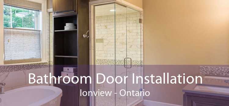 Bathroom Door Installation Ionview - Ontario
