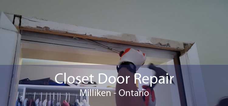 Closet Door Repair Milliken - Ontario