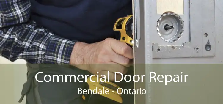 Commercial Door Repair Bendale - Ontario