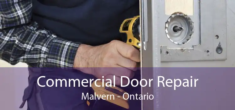 Commercial Door Repair Malvern - Ontario