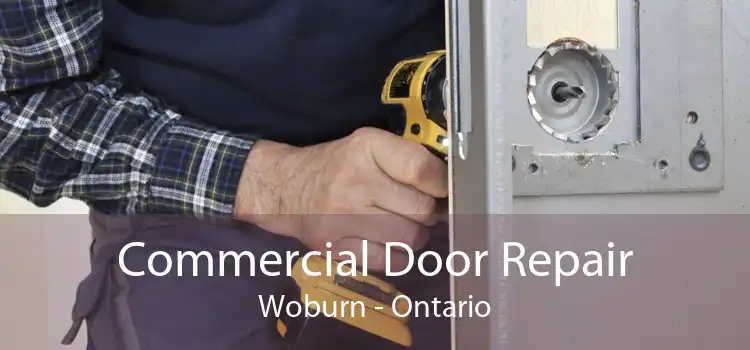 Commercial Door Repair Woburn - Ontario