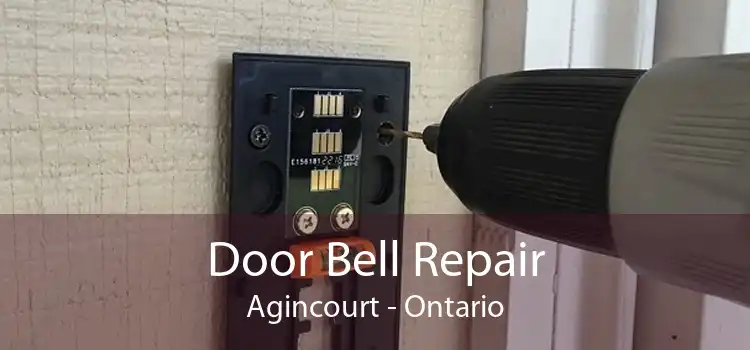 Door Bell Repair Agincourt - Ontario