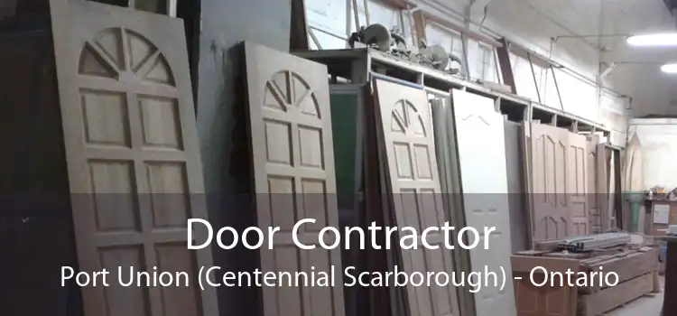 Door Contractor Port Union (Centennial Scarborough) - Ontario