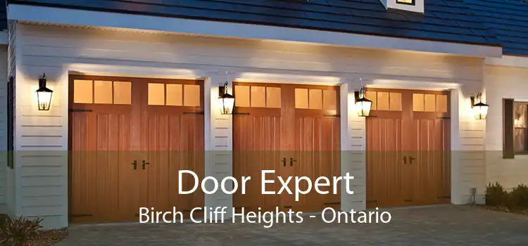 Door Expert Birch Cliff Heights - Ontario