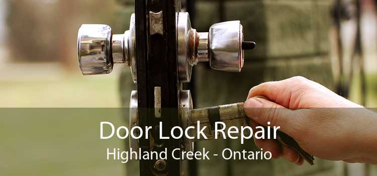 Door Lock Repair Highland Creek - Ontario