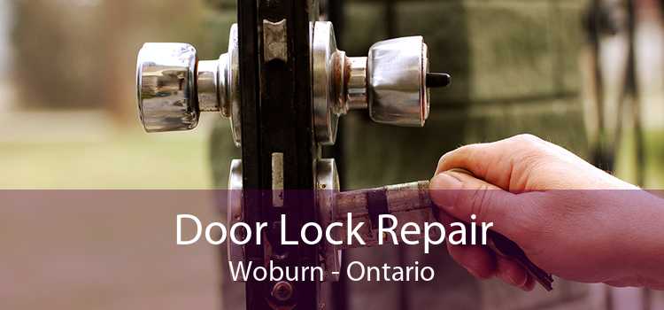 Door Lock Repair Woburn - Ontario