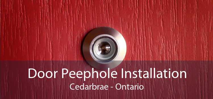 Door Peephole Installation Cedarbrae - Ontario