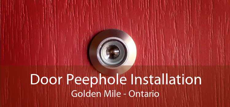 Door Peephole Installation Golden Mile - Ontario