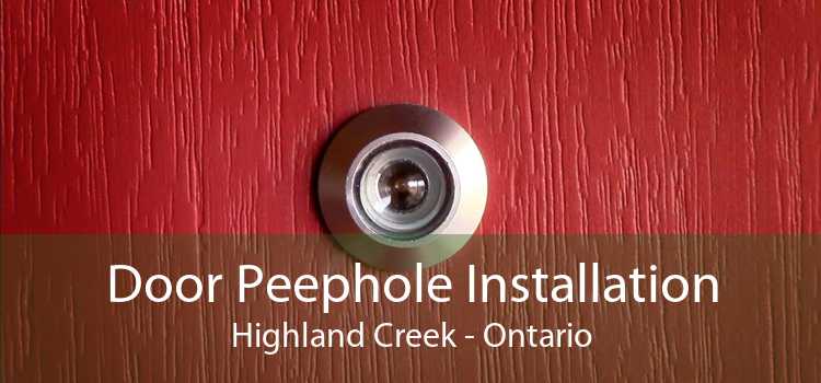 Door Peephole Installation Highland Creek - Ontario