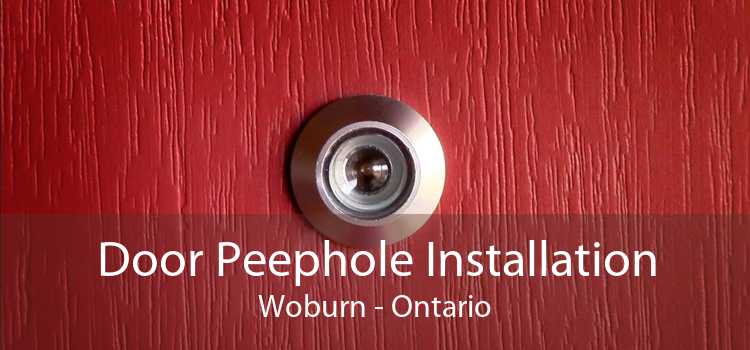 Door Peephole Installation Woburn - Ontario