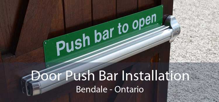 Door Push Bar Installation Bendale - Ontario