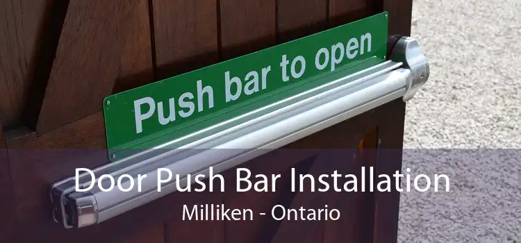 Door Push Bar Installation Milliken - Ontario