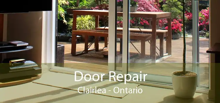 Door Repair Clairlea - Ontario