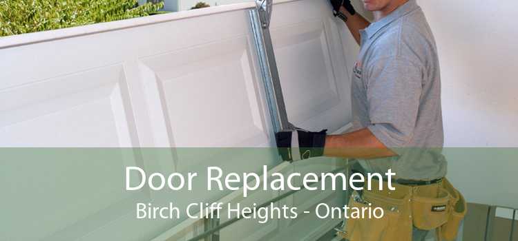 Door Replacement Birch Cliff Heights - Ontario