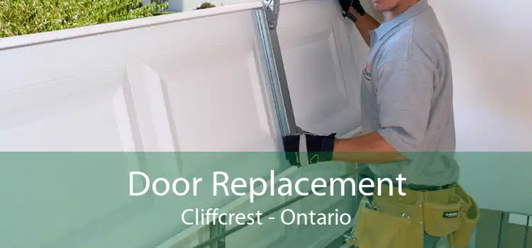 Door Replacement Cliffcrest - Ontario