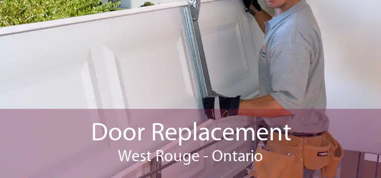 Door Replacement West Rouge - Ontario