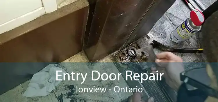 Entry Door Repair Ionview - Ontario