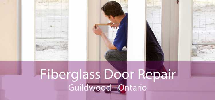 Fiberglass Door Repair Guildwood - Ontario
