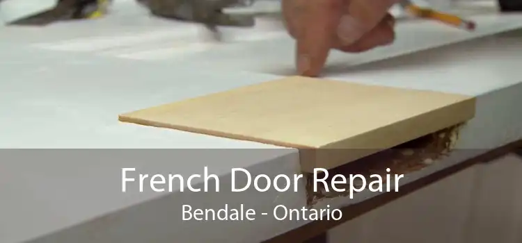 French Door Repair Bendale - Ontario