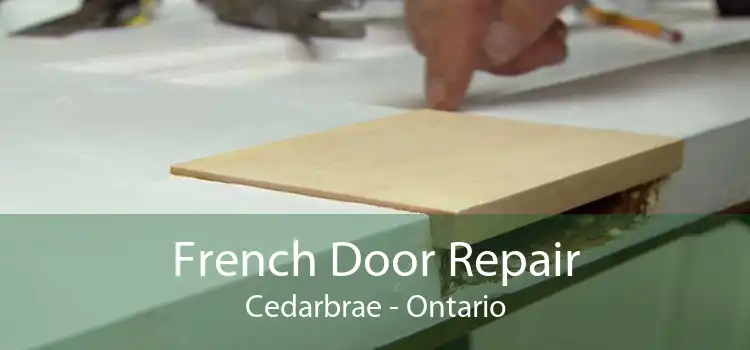 French Door Repair Cedarbrae - Ontario