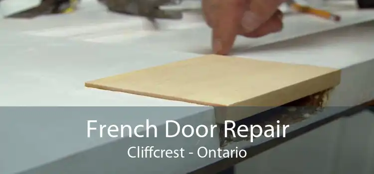 French Door Repair Cliffcrest - Ontario