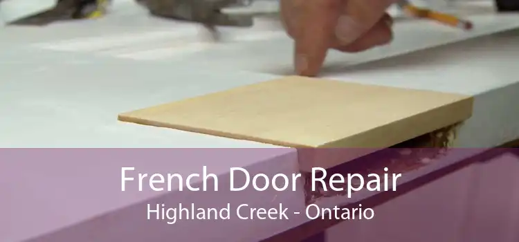 French Door Repair Highland Creek - Ontario