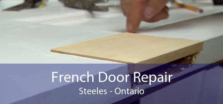 French Door Repair Steeles - Ontario