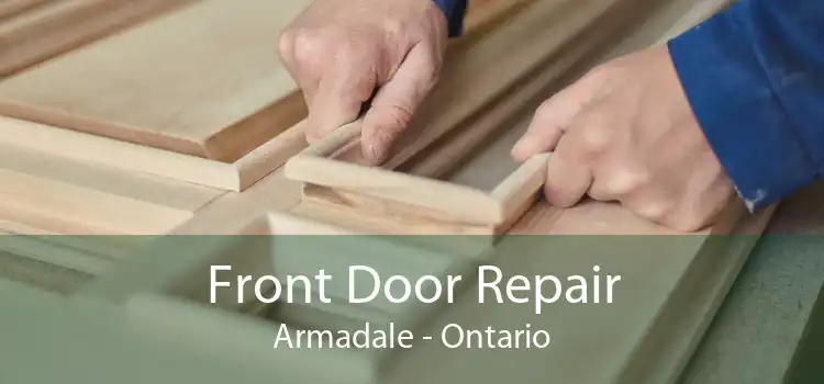 Front Door Repair Armadale - Ontario
