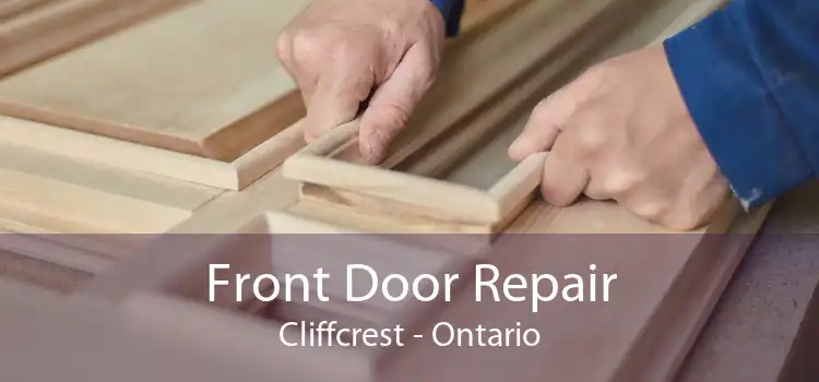 Front Door Repair Cliffcrest - Ontario