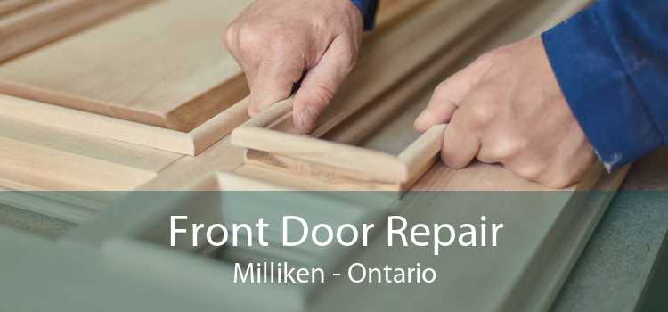 Front Door Repair Milliken - Ontario