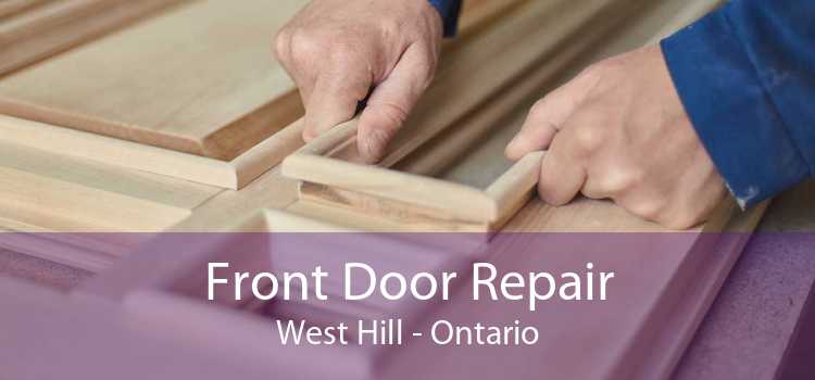 Front Door Repair West Hill - Ontario