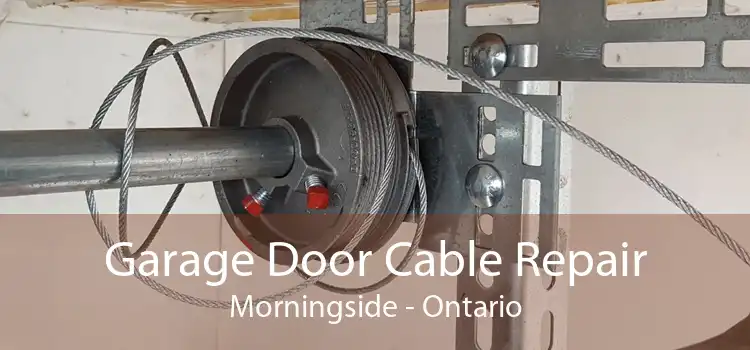 Garage Door Cable Repair Morningside - Ontario