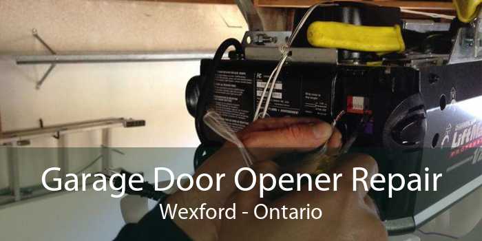 Garage Door Opener Repair Wexford - Ontario