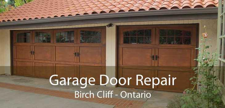 Garage Door Repair Birch Cliff - Ontario