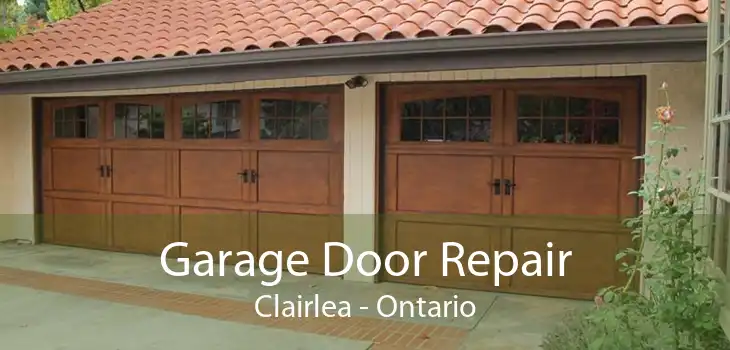 Garage Door Repair Clairlea - Ontario