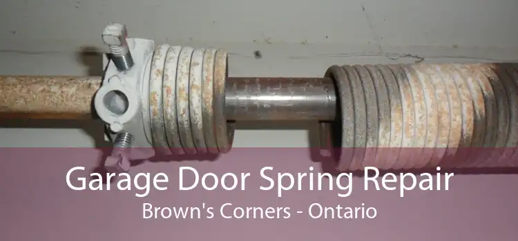 Garage Door Spring Repair Brown's Corners - Ontario