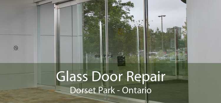 Glass Door Repair Dorset Park - Ontario
