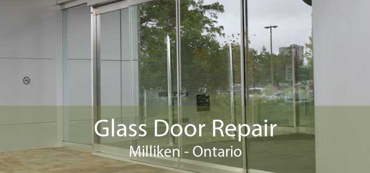 Glass Door Repair Milliken - Ontario