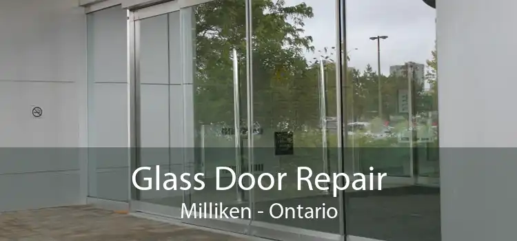 Glass Door Repair Milliken - Ontario