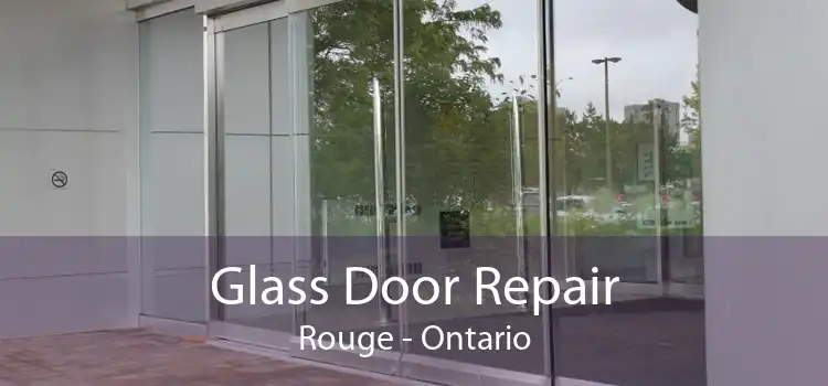 Glass Door Repair Rouge - Ontario