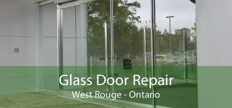 Glass Door Repair West Rouge - Ontario