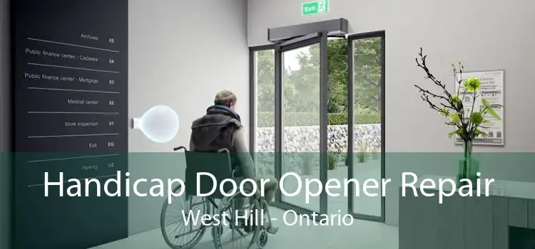 Handicap Door Opener Repair West Hill - Ontario