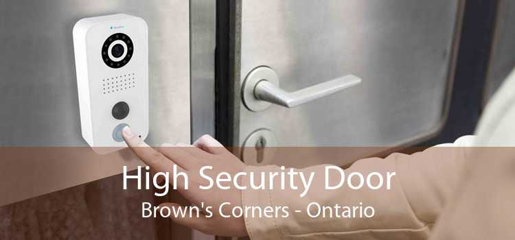 High Security Door Brown's Corners - Ontario
