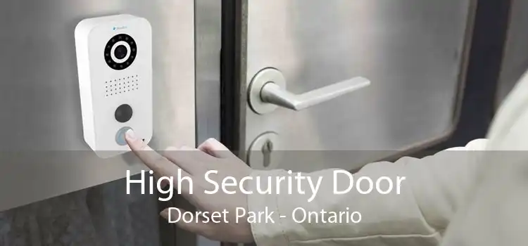 High Security Door Dorset Park - Ontario