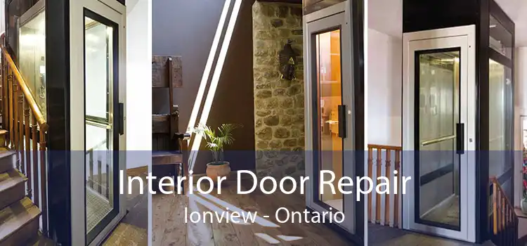 Interior Door Repair Ionview - Ontario